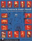 Image for Carving Patterns by Frank C. Russell : from the Stonegate Woodcarving School: Birds, Animals, Fish