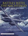 Image for Battles with the Nachtjagd: : The Night Airwar over Europe 1939-1945