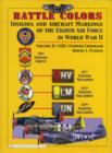Image for Battle Colors: Insignia and Aircraft Markings of the 8th Air Force in World War II : Vol 2: (VIII) Fighter Command