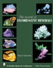 Image for The World of Fluorescent Minerals