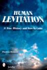 Image for Human Levitation : A True History and How-To Manual