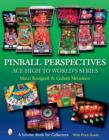 Image for Pinball Perspectives : Ace High to World’s Series