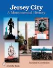 Image for Jersey City: A Monumental History