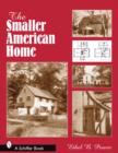 Image for The Smaller American House