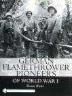 Image for German Flamethrower Pioneers of World War I
