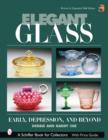 Image for Elegant Glass : Early, Depression and Beyond