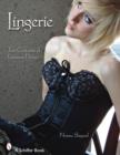Image for Lingerie : Two Centuries of Luscious Design