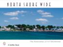 Image for North Shore Wide : The Panoramas of Arthur P. Richmond