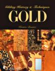 Image for GOLD : Gilding History and Techniques
