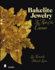 Image for Bakelite Jewelry : The Art of the Carver