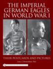 Image for The Imperial German Eagles in World War I, Vol. 2