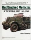 Image for Halftracked Vehicles of the German Army 1909-1945