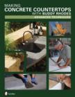 Image for Making Concrete Countertops with Buddy  Rhodes