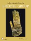 Image for Collector&#39;s Guide to the Epidote Group