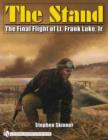 Image for The Stand : The Final Flight of Lt. Frank Luke, Jr.