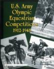 Image for U.S. Army Olympic Equestrian Competitions 1912-1948