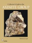 Image for Collector&#39;s Guide to the Axinite Group