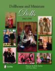 Image for Dollhouse and Miniature Dolls : 1840-1990