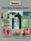 Image for Figural Corkscrews