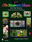 Image for Old Stained Glass for the Home : A Guide for Collectors and Designers