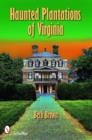 Image for Haunted Plantations of Virginia
