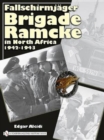 Image for Fallschirmjager Brigade Ramcke in North Africa, 1942-1943