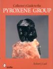 Image for Collector&#39;s guide to the pyroxene group