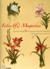 Image for Lilies &amp; Magnolias : Botanical Watercolors of Deborah Passmore Gillingham
