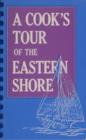 Image for A Cook’s Tour of the Eastern Shore