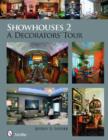 Image for Showhouses 2 : A Decorators&#39; Tour