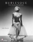 Image for Burlesque : Exotic Dancers of the 50s &amp; 60s