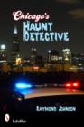 Image for Chicago&#39;s Haunt Detective