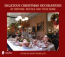 Image for Delicious Christmas Decorations at Historic Houses and Your Home