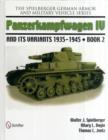 Image for The Spielberger German Armor and Military Vehicle Series : Panzerkampwagen IV and its Variants 1935-1945 Book 2