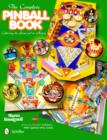 Image for The Complete Pinball Book : Collecting the Game &amp; Its History
