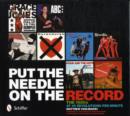 Image for Put the Needle on the Record : The 1980s at 45 Revolutions Per Minute