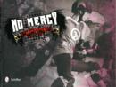 Image for No Mercy : Roller Derby Life on the Track