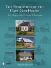 Image for The evolution of the Cape Cod house  : an architectural history