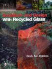 Image for Sculpture and Design with Recycled Glass