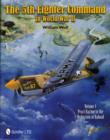 Image for The 5th Fighter Command in World War II : Vol. 1: Pearl Harbor to the Reduction of Rabaul