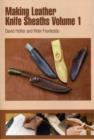 Image for Making Leather Knife Sheaths - Volume 1