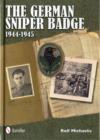 Image for The German Sniper Badge 1944-1945