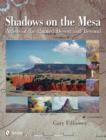 Image for Shadows on the Mesa : Artists of the Painted Desert and Beyond