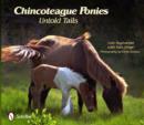 Image for Chincoteague Ponies : Untold Tails