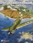 Image for The 5th Fighter Command in World War II Vol. 2 : The End in New Guinea, the Philippines, to V-J Day