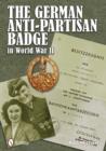 Image for The German Anti-Partisan Badge in World War II