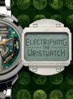 Image for Electrifying the Wristwatch