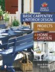 Image for Basic Carpentry and Interior Design Projects for the Home and Garden