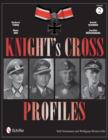 Image for Knight&#39;s Cross Profiles Vol.2: Gerhard Turke • Heinz Bar • Arnold Huebner • Joachim Muncheberg