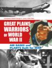 Image for Great plains warriors of World War II  : air bases and plants built for war